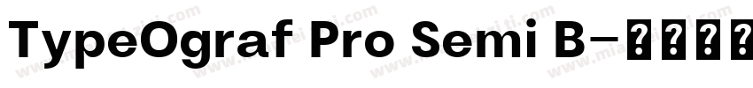TypeOgraf Pro Semi B字体转换